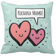 Poduszka dekoracyjna na prezent Kochana Mamo Mama dzień Matki Mamy Najlepiej z Mamą 6786