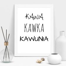 Plakat A4 kawa kawka kawunia