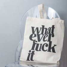 Whatever Tote Bag