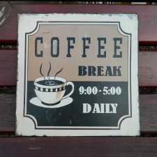 COFFEE BREAK * SZYLD * DEKORACJA * RETRO * VINTAGE HOME