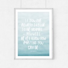 PLAKAT ombre - If you are always trying(...)-A3