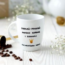Kubek Padłaś -Powstań z Kawą