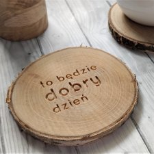 Podstawka pod kubek, brzozowy plaster drewna, wzór TO BĘDZIE DOBRY DZIEŃ, dla kawosza, rustykalne dodatki i dekoracje
