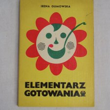 Elementarz gotowania-Irena Gumowska-1989r.