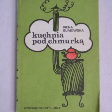Kuchnia pod chmurką-Irena Gumowska-1986r.