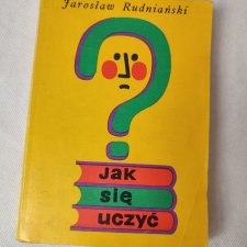 Jak się uczyć-Jarosław Rudniański