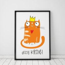 plakat z kotem. Jestę królę (format A3)
