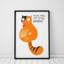 plakat z kotem. Każdę kotkę jest trochę psotkę (format A3)