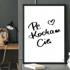 Plakat 50x70 cm - czarno biały, Kocham Cię