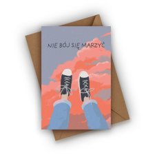 KARTKA URODZINOWA- NIE BÓJ SIĘ MARZYĆ