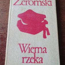 "Wierna rzeka" Żeromski książka vintage 1973 r.