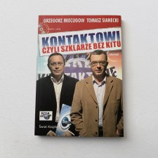 kontaktowi czyli szklarze bez kitu miecugow sianecki