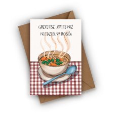 KARTKA WALENTYNKOWA- GRZEJESZ LEPIEJ NIŻ NIEDZIELNY ROSÓŁ!