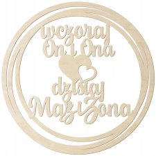 Obręcz na ślub Wczoraj On i Ona dzisiaj Mąż i Żona Napis na ściankę weselną