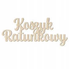 Drewniany napis KOSZYK RATUNKOWY na wesele ze sklejki 1SZT dla Panów Pań