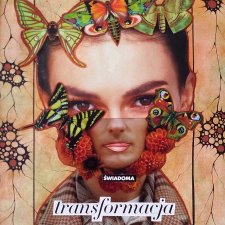 Kolaż "Świadoma transformacja"