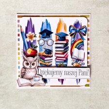 Kartka dla Nauczycielki na zakończenie roku szkolnego- Dziękujemy Pani!