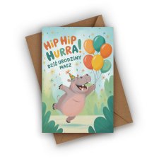 KARTKA URODZINOWA DLA DZIECKA- HIP HIP HURRA! DZIŚ URODZINY MASZ