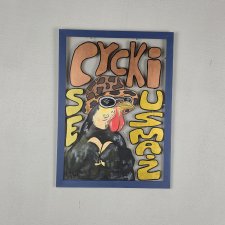 Obraz - CYCKI SE USMAŻ - A3