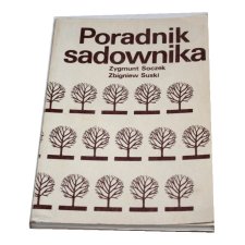 Z.SOCZEK PORADNIK SADOWNIKA  1987 PRL