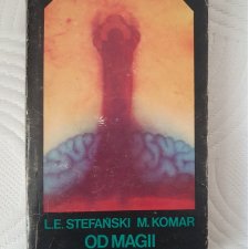 Książka  "Od magii do psychotroniki" L. E. Stefański, M. Komar