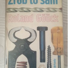 Książka vintage "Zrób to sam" Roland Gööck