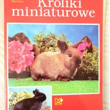 "Króliki miniaturowe" Michael Mettler Książka vintage