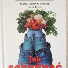 Książka "Jak schudnąć" Maria Derkacz-Strybel i Jerzy Mróz
