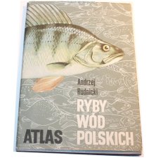 RYBY WÓD POLSKICH A.Rudnicki atlas  1989 PRL