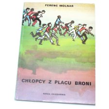 F.MOLNAR Chłopcy z Placu Broni 1978 Nasza Księgarnia PRL