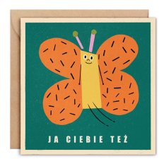 kartka okolicznościowa ja ciebie też+ koperta