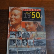 Polskie dekady: Lata 1950   *28