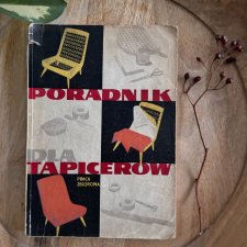 Poradnik tapicerów, biały kruk, 1962 rok