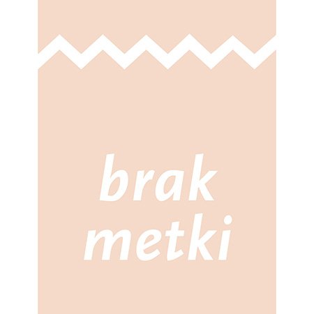 Brak Metki