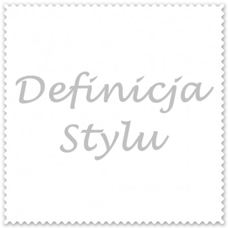 Definicja Stylu