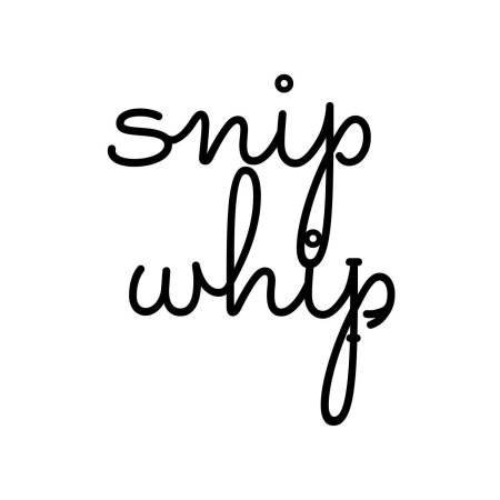 Snip Whip 